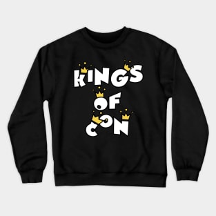 Kings Of Con Crewneck Sweatshirt